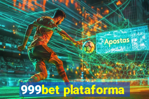 999bet plataforma